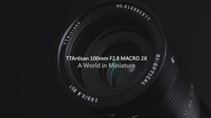 TTArtisan 100mm F2.8 Macro X2 Lens